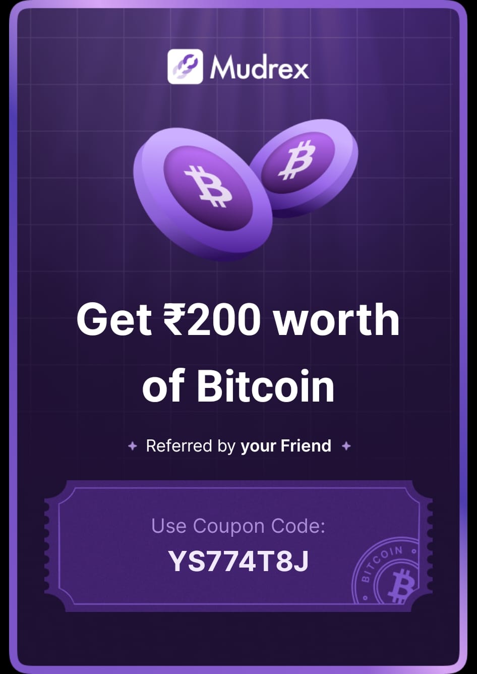 Mudrex Referral Code (YS774T8J) Get Free ₹300 BTC on Signup 1 Mudrex Referral Code